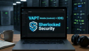 VAPT Mobile (Android + iOS)  – Sherlocked Security –  SS VMAI010