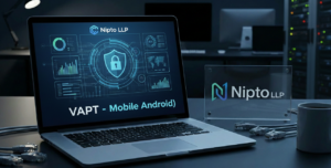 VAPT - Mobile Android - Nipto LLP NC VMA008