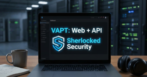VAPT – Web + API  - Sherlocked Security  SS WP007
