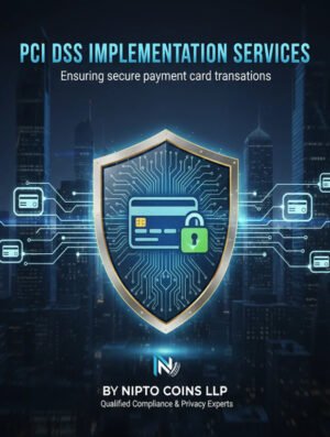 PCI DSS Implementation Services – Nipto Coins LLP – NC1002