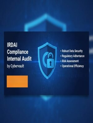 IRDAI Compliance Internal Audit Services - Cybervault – CY801