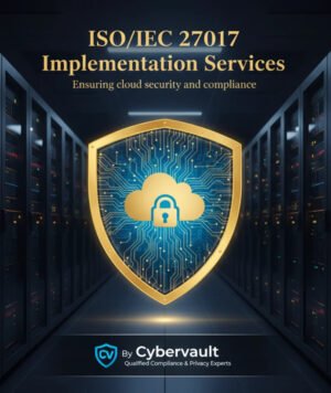 ISO/IEC 27017 Implementation Services - Cybervault – CY-CS002